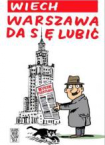 Warszawa da się lubić