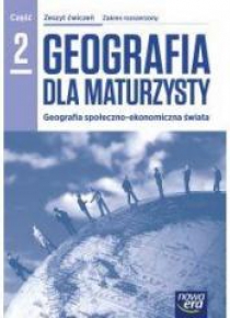 Geografia LO 2 Dla maturzysty ćw. ZR w.2018 NE