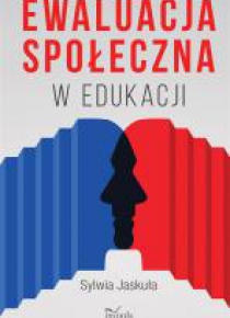 Ewaluacja społeczna w edukacji