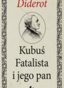 Kubuś Fatalista i jego pan