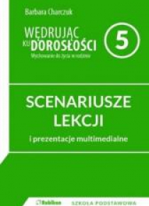 Wędrując ku dorosłości SP 5 scenariusz NPP RUBIKON