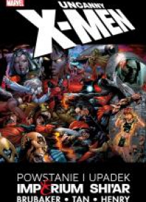 Uncanny X-Men. Powstanie i upadek Imperium Shi'ar