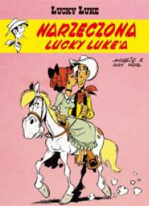 Narzeczona Lucky Luke'a. Lucky Luke, tom 54