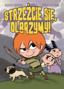 Strzeżcie się, olbrzymy!