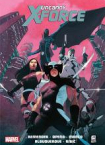 Uncanny X-Force T.1 Sposób na Apocalypse'a