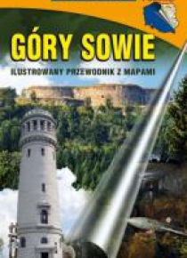 Przewodnik ilustrowany - Góry Sowie