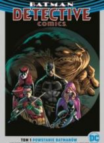 Batman Detective Comics T.1 Powstanie... ed. limit