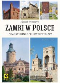 Zamki w Polsce. Przewodnik turystyczny w.5