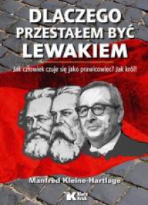 Dlaczego przestałem być lewakiem