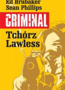 Criminal T.1 Tchórz/Lawless