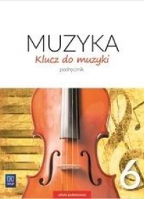 Muzyka SP 6 Klucz do muzyki Podr. 2019 WSiP