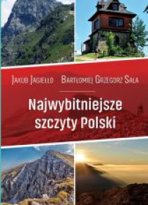 Najwybitniejsze szczyty Polski. Przewodnik