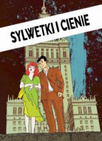 Sylwetki i cienie