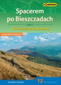 Przewodnik tur. - Spacerem po Bieszczadach cz.2