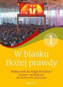 Religia LO 1 W blasku Bożej prawdy JEDNOŚĆ