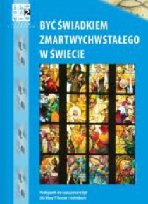 Katechizm LO 2 Być świadkiem.. podr WARSZAWA