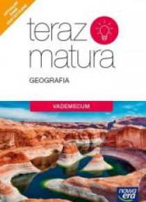 Teraz matura 2020 Geografia. Vademecum NE