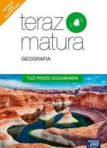 Teraz matura 2020 Geografia. Tuż przed egzaminem