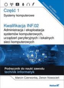 Kwalifikacja INF.02 Administracja i ekspl. ...cz.1