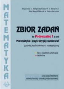 Matematyka i przykłady zast.1 LO zbiór zadań ZPiR