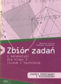 Matematyka LO 3 zbiór zadań ZPiR SENS