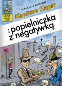 Kapitan Szpic i popielniczka z negatywką