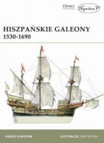 Hiszpańskie Galeony 1530-1690 w.2019