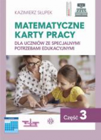 Matematyczne karty pracy cz. 3