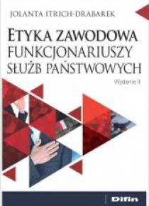 Etyka zawodowa funkcjonariuszy służb państwowych