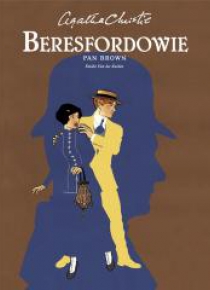 Agatha Christie. Beresfordowie. Pan Brown