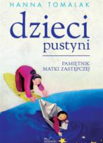 Dzieci pustyni. Pamiętnik matki zastępczej