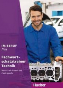 Im Beruf NEU- Fachwortschatztrainer Technik HUEBER