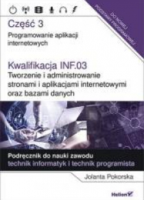 Kwalifikacja INF.03. Programowanie aplikacji cz. 3