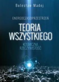 Teoria wszystkiego. Kosmiczna rzeczywistość