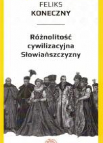 Różnolitość cywilizacyjna Słowiańszczyzny