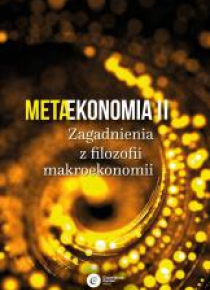 Metaekonomia II. Zagadnienia z filozofii...