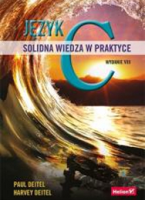 Język C. Solidna wiedza w praktyce