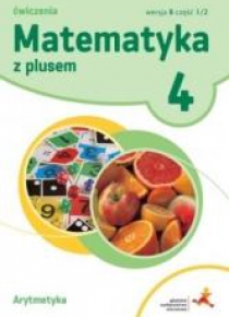 Matematyka SP 4 Z Plusem.Arytmetyka.Wersja B.2020