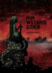 Nim wstanie dzień T.1