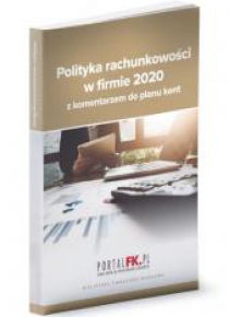 Polityka rachunkowości 2020 z komentarzem