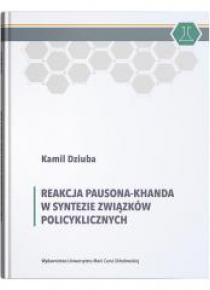 Reakcja Pausona-Khanda w syntezie związków...