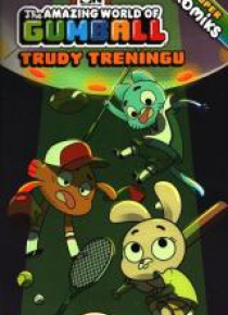 Gumball. Superkomiks T.3 Trudy treningu