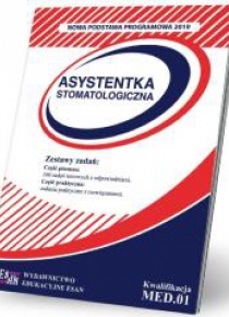 Asystentka stomatologiczna. Kw. MED.01 NPP