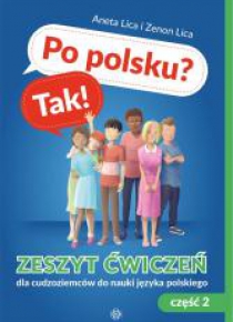 Po polsku? Tak! Zeszyt ćwiczeń cz.2