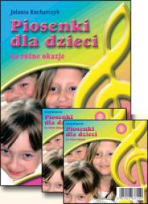 Piosenki dla dzieci...  ksiażka + CD (kpmplet)