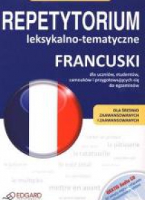 Francuski - Repetytorium leks-temat. B1-C1.EDGARD