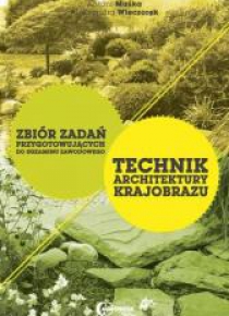 Technik architektury krajobrazu zb. zadań zeszyt 1