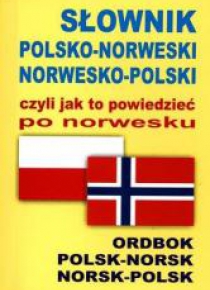 Słownik pol-norw-pol, czyli jak to powiedzieć...