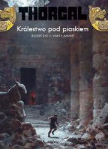 Thorgal. T.26. Królestwo pod piaskiem TW