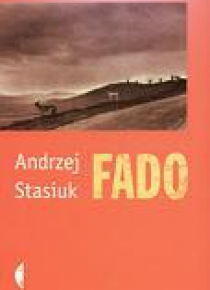 Fado - Andrzej Stasiuk